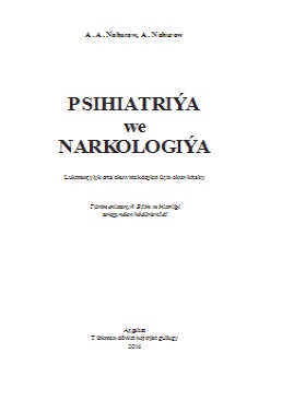 Psihiatriýa we narkologiýa